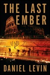 Levin, Daniel / Last Ember, The / Signed First Edition Book