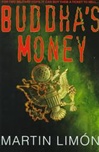 unknown Limon, Martin / Buddha's Money / Signed First Edition Book