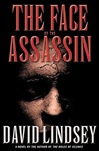 unknown Lindsey, David / Face of the Assassin, The / Signed First Edition Book