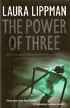 unknown Lippman, Laura / Power of Three, The / Signed First Edition UK Book
