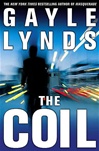 unknown Lynds, Gayle / The Coil / Signed First Edition Book