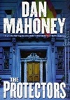 unknown Mahoney, Dan / Protectors, The / Signed First Edition Book