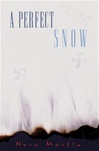 unknown Martin, Nora / A Perfect Snow / First Edition Book