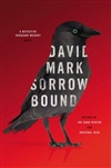 Blue Rider Mark, David / Sorrow Bound / Signed First Edition Book