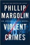 HarperCollins Margolin, Phillip / Violent Crimes / Signed First Edition Book