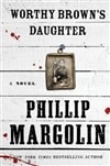HarperCollins Margolin, Phillip / Worthy Brown's Daughter / Signed First Edition Book