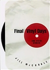 Mccorkle, Jill / Final Vinyl Days / Signed First Edition Book