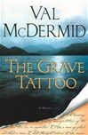 St. Martin's McDermid, Val / Grave Tattoo, The / Signed First Edition Book