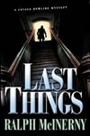 St. Martins McInerny, Ralph / Last Things / First Edition Book