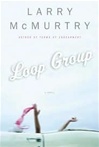 unknown McMurtry, Larry / Loop Group / Signed First Edition Book