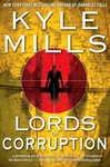 unknown Mills, Kyle / Lords of Corruption / Signed First Edition Book