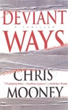 unknown Mooney, Chris / Deviant Ways / Signed First Edition Book
