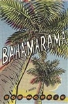 unknown Morris, Bob / Bahamarama / Signed First Edition Book