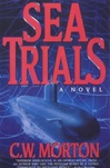 unknown Morton, C.W. / Sea Trials / First Edition Book