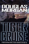 unknown Morgan, Douglas / Tiger Cruise / First Edition Book