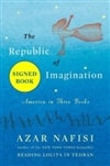 HarperCollins Nafisi, Azar / Republic of Imagination, The / Signed First Edition Book