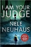 MPS Neuhaus, Nele / I Am Your Judge / Signed First Edition Book