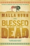 Atria Nunn, Malla / Blessed are the Dead / Signed First Edition Trade Paper Book