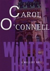 unknown O'Connell, Carol / Winter House / Signed First Edition Book
