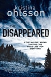 Simon & Schuster Ohlsson, Kristina / Disappeared, The / Signed First Edition UK Book