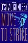 unknown O'Shaughnessy, Perri / Move to Strike / First Edition Book