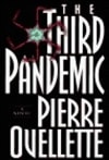 unknown Ouellette, Pierre / Third Pandemic, The / First Edition Book