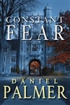 Random House Palmer, Daniel / Constant Fear / Signed First Edition Book