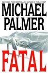 unknown Palmer, Michael / Fatal / Signed First Edition Book