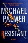 Palmer, Michael / Resistant / Signed First Edition Book
