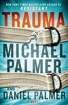 MPS Palmer, Michael & Palmer, Daniel / Trauma / Signed First Edition Book