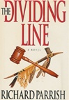 Dutton Parrish, Richard / Dividing Line / First Edition Book