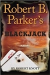 Penguin Knott, Robert (as Parker, Robert B.) / Blackjack / Signed First Edition Book