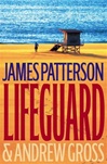 unknown Patterson, James & Gross, Andrew / Lifeguard / Signed First Edition Book