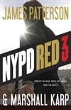 Hachette Patterson, James & Karp, Marshall / NYPD Red 3 / First Edition Book