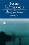 unknown Patterson, James / Sam's Letters to Jennifer / Signed First Edition Book