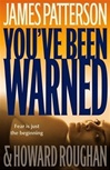 unknown Patterson, James / You've Been Warned / Signed First Edition Book