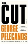 Pelecanos, George / Cut, The / Signed First Edition Book