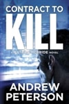 Little, Brown Peterson, Andrew - Contract To Kill (Signed Trade Paper Book)