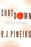 unknown Pineiro, R.J. / Shutdown / Signed First Edition Book