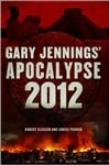 Tom Doherty Associates Podrug, Junius & Gleason, Robert (as Jennings, Gary) / Apocalypse 2012 / Double Signed First Edition Book