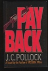 unknown Pollock, J.C. / Payback / First Edition Book