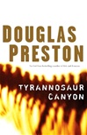 unknown Preston, Douglas / Tyrannosaur Canyon / Signed First Edition Book
