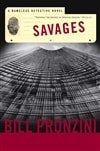 Little, Brown & Co. Pronzini, Bill / Savages / Signed First Edition Trade Paper Book