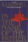 NAL Books Quinnell, A.J. / In the Name of the Father / First Edition Book