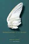 Simon & Schuster Rabe, David / Dinosaurs on the Roof / Signed First Edition Book
