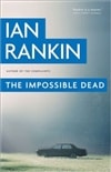 Hachette Rankin, Ian / Impossible Dead, The / Signed First Edition Book