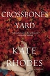 unknown Rhodes, Kate / Crossbones Yard / Signed First Edition Book