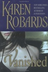 unknown Robards, Karen / Vanished / Signed First Edition Book