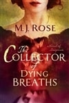 Simon & Schuster Rose, M.J. - Collector of Dying Breaths, The (Signed First Edition Book)