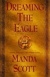 unknown Scott, Manda / Dreaming the Eagle / Signed First Edition Book